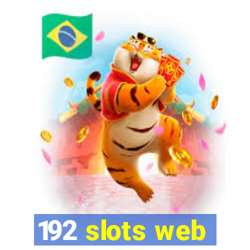 192 slots web